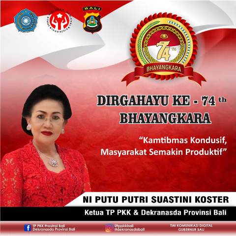 Ketua TP PKK & Dekranasda Provinsi Bali Mengucapkan Dirgahayu ke 74 Bhayangkara