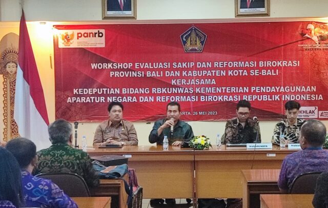 Dorong Peningkatan Kinerja Pemerintah Daerah di Bali, Pemprov Gelar Workshop Evaluasi SAKIP dan Reformasi Birokrasi