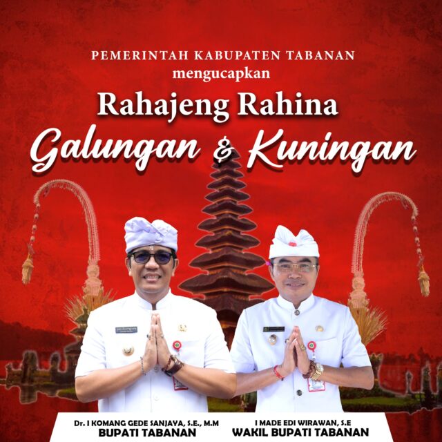 Bupati dan Wakil Bupati Tabanan  Ucapan Selamat Hari Raya Galungan dan Kuningan