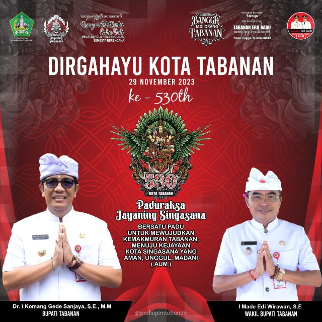 Dirgahayu ke-530 Kota Tabanan: “Paduraksa Jayaning Singasana”